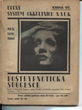 kniha Úplný systém okkultních nauk. Oddíl VII. (kniha VII.), - Posthypnotická suggesce, A. Kodym 