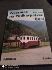 kniha Železnice na Podkarpatské Rusi, Nadatur 1995