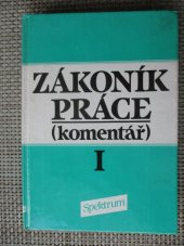 kniha Zákoník práce komentář., Spektrum 1991