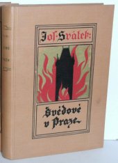 kniha Švédové v Praze I. [díl] román ze století XVII., F. Topič 1926