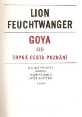 kniha Goya, čili, Trpká cesta poznání, Nakladatelství československých výtvarných umělců 1961