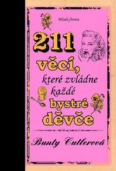 kniha 211 věcí, které zvládne každé bystré děvče, Mladá fronta 2009