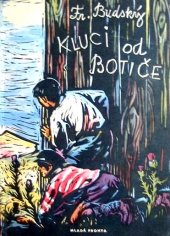 kniha Kluci od Botiče, Mladá fronta 1956