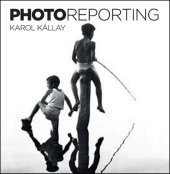 kniha Photoreporting, Slovart 2014