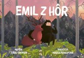 kniha Emil z hôr, Filmotras 2017