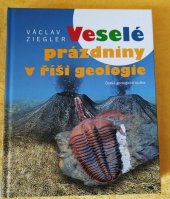 kniha Veselé prázdniny v říši geologie, Česká geologická služba 2019