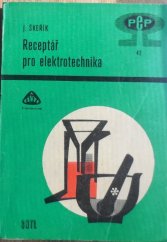 kniha Receptář pro elektrotechnika, SNTL 1966