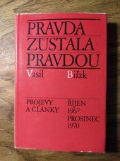 kniha Pravda zůstala pravdou Projevy a články, říjen 1967-prosinec 1970, Svoboda 1974