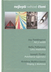 kniha Nejlepší světové čtení Až ji uvidíš; Léto medvěda; Pohřbená tajemství; Dopisy z domova, Reader’s Digest 2012