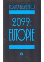 kniha 2099: Eutopie, Evropský literární klub 2000