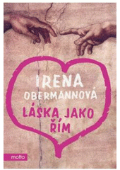 kniha Láska jako Řím, Motto 2009