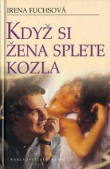 kniha Když si žena splete kozla, Erika 2003