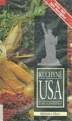kniha Kuchyně USA a jak si pochutnat., Grafoprint 1992