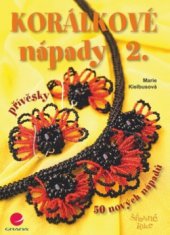 kniha Korálkové nápady 2 [přívěsky], Grada 2011