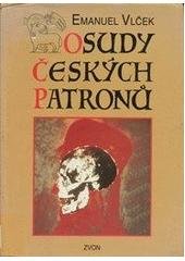 kniha Osudy českých patronů, Zvon 1995