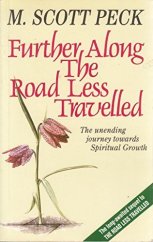 kniha Further Along The Road Less Travelled The unending journey towards Spiritual Growth [anglická verze knihy Dále nevyšlapanou cestou: Nekonečná pouť duchovního růstu], Pocket Books 1997