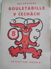 kniha Rouletabille v Čechách, aneb, Sebrané spisy Floriána Kreuzmanna detektivní novela, St. Kočí 1922