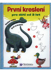 kniha První kreslení pro děti od 3 let, Svojtka & Co. 2015