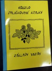 kniha Kouzlo paličkované krajky základní vazby, Anna Boutique 1991