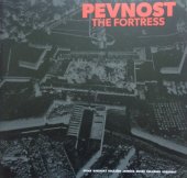 kniha Pevnost The Fortress Beran Bukovský Dolejšek Janečka Kovář Kulhánek Sozanský, Památník Terezín 2020