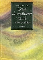 kniha Cesta do zaslíbené země a jiné povídky, Horizont 1991