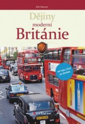 kniha Dějiny moderní Británie od roku 1714 po dnešek, Grada 2010