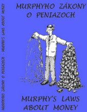 kniha Murphyho zákony o peniazoch Murphy´s laws about money, Poradca 2017