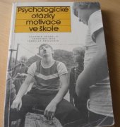 kniha Psychologické otázky motivace ve škole, SPN 1984