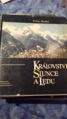 kniha Království slunce a ledu naši horolezci na Kavkaze : [obrazová publ.], Sportovní a turistické nakladatelství 1960