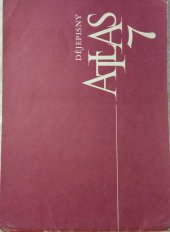 kniha Dějepisný atlas pro 7. ročník učební pomůcka pro ZŠ, Geodetický a kartografický podnik 1985