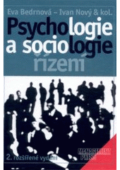 kniha Psychologie a sociologie řízení, Management Press 2002