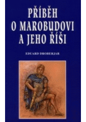 kniha Příběh o Marobudovi a jeho říši, Set out 2000