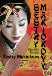 kniha Sestry Makiokovy, Brána 2010