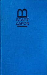 kniha Starý zákon Knihy prorocké IV. Malí proroci, Česká katolická Charita 1983