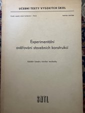 kniha Experimentální ověřování stavebních konstrukcí určeno pro posl. fak. stavební, SNTL 1967