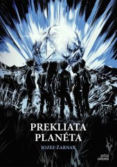 kniha Prekliata planéta, Artis omnis 2025