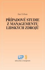 kniha Případové studie z managementu lidských zdrojů, ÚSTAV PRÁVA 2014