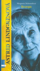 kniha Astrid Lindgrenová životopis, Albatros 2006