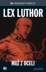 kniha DC komiksový komplet sv. 19 - Lex Luthor - Muž z oceli, Eaglemoss collections 2017