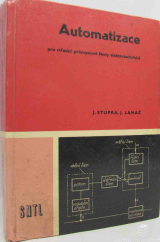 kniha Automatizace pro střední průmyslové školy elektrotechnické, SNTL 1970