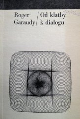 kniha Od klatby k dialogu, Svoboda 1967
