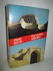 kniha Půl století zázraků po stopách Julia Fučíka v sovětských středoasijských republikách, Lidové nakladatelství 1983