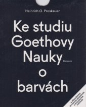 kniha Ke studiu Goethovy Nauky o barvách , Malvern 2020