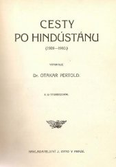 kniha Cesty po Hindústanu (1909-1910), J. Otto 1917