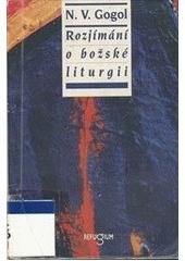 kniha Rozjímání o božské liturgii, Refugium Velehrad-Roma 1996