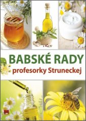 kniha Babské rady profesorky Struneckej, Ikar 2016