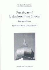 kniha Povzbuzení k duchovnímu životu korespondence, Refugium Velehrad-Roma 2004