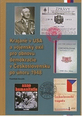 kniha Vojenský exil a krajané v USA pro obnovu demokracie v Československu po únoru 1948, Ministerstvo obrany 2012