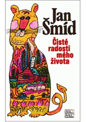 kniha Čisté radosti mého života, Šulc - Švarc 2011