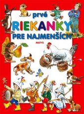kniha Prvé riekanky pre najmenších, Matys 2014
